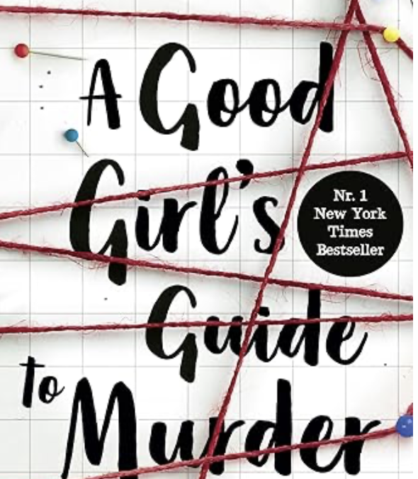 Buchempfehlung: „A Good Girl’s Guide To Murder“